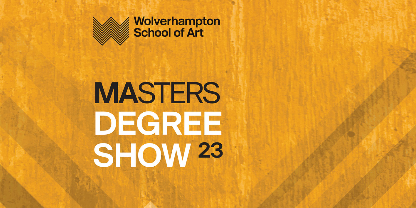 A graphic showing the MA Degree Show 2023