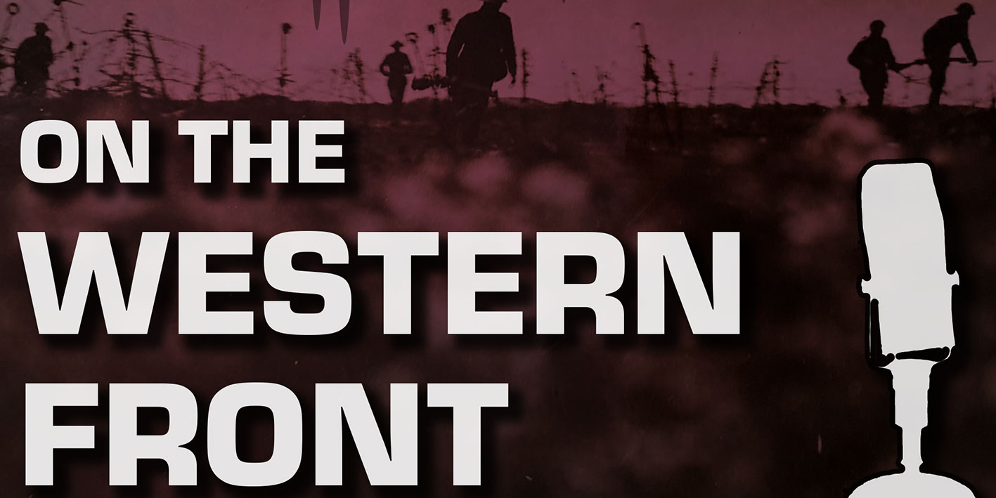 Graphics of a podcast about World War One