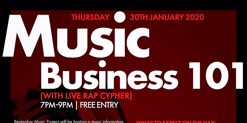 Music Business 101 - Thursday 30 January 2020