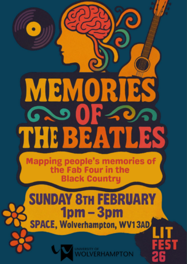 Memories of the Beatles event poster - mapping memories of the Fab Four in the Black Country,Sunday 8 February 2026