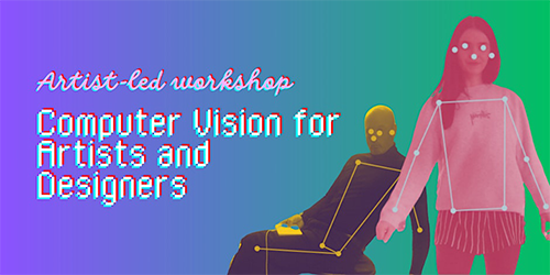 Computer vision for artists and designers