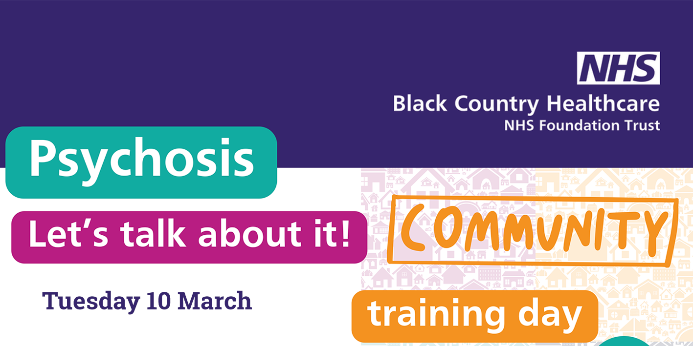 Black Country Healthcare event - Psychosis community training event