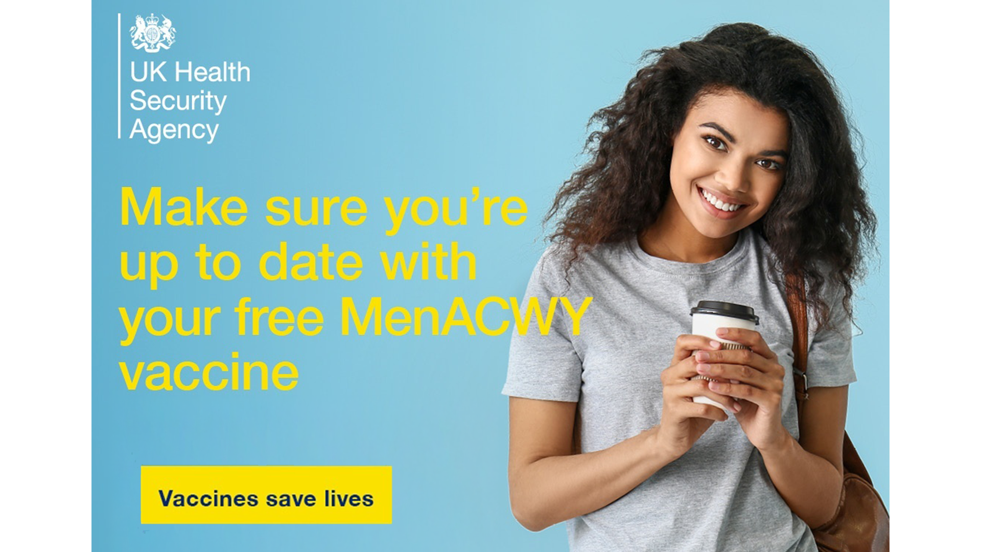graphic from UK Health Security Agency - make sure you're up to date with your free MenACWY vaccine
