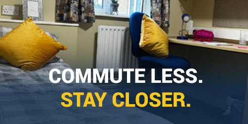 photo of a student accommodation bedroom, text reads: Commute less. Stay closer.