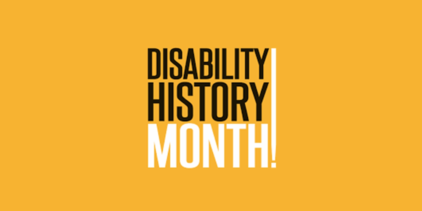 Disability History month Yellow background