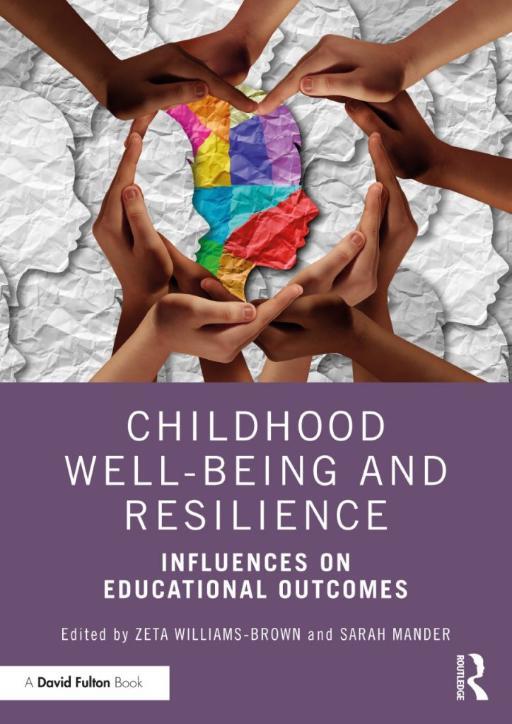 Cover of Childhood Well-being and Resilience Influences on Educational Outcomes