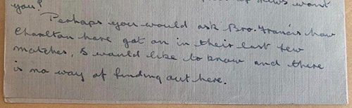 Extract of letter home from Don Homer asking how Charlton have been getting on as “There is no way of finding out here” Photo: J. Broad